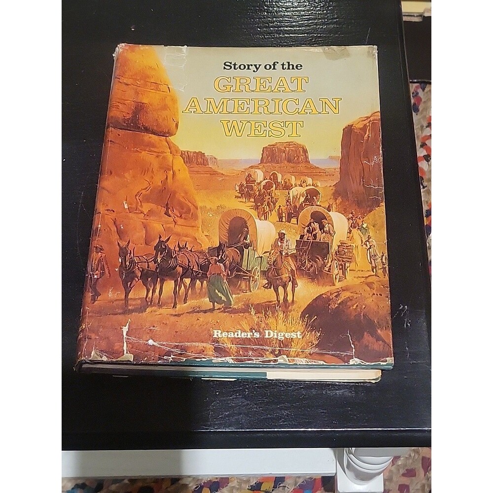 Reader's Digest STORY OF THE GREAT AMERICAN WEST Book HC 1987